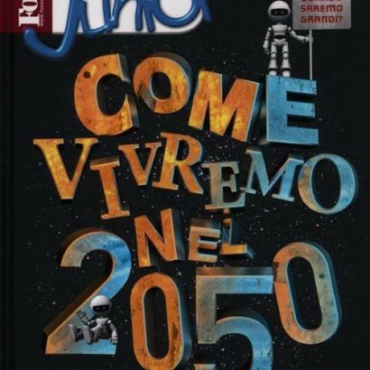 COME VIVREMO NEL 2050