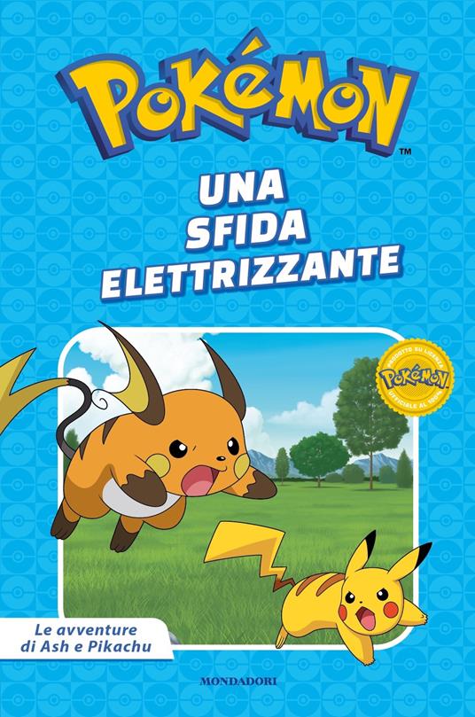POKEMON UNA SFIDA ELETTRIZZANTE