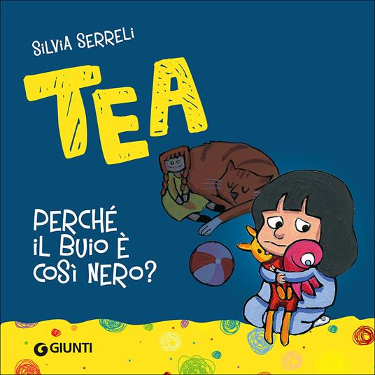 TEA PERCHE' IL BUIO E' COSI' NERO
