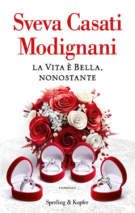 LA VITA E' BELLA, NONOSTANTE