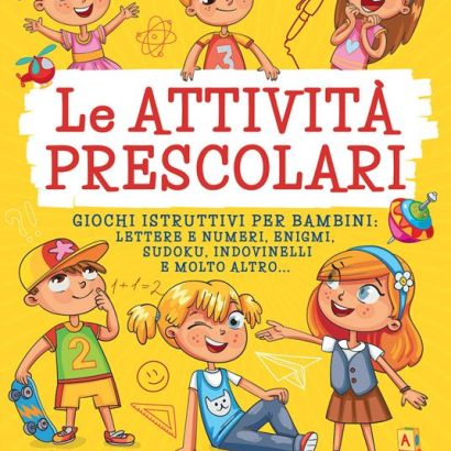 LE ATTIVITA' PRESCOLARI