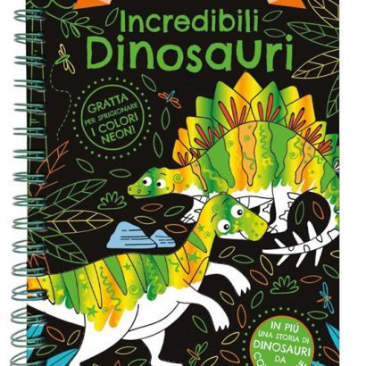 NEON GRATTA E COLORA INCREDIBILI DINOSAURI