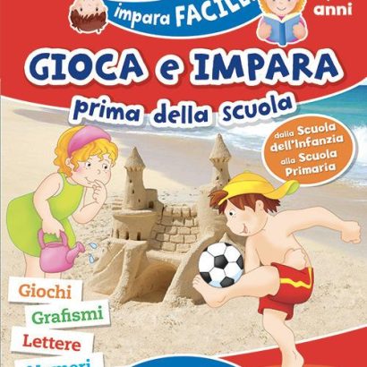 GIOCA E IMPARA PRIMA DELLA SCUOLA