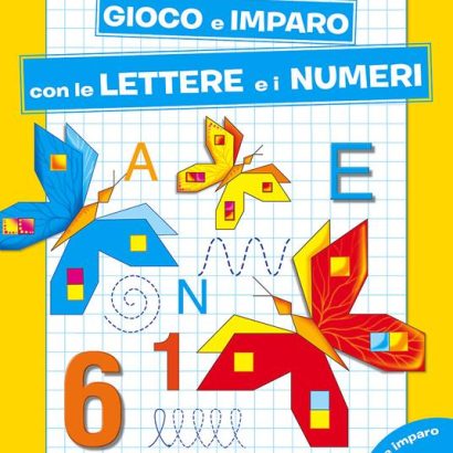 GIOCO E IMPARO CON LE LETTERE E I NUMERI