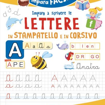 IMPARO A SCRVERE LE LETTERE IN STAMPATELLO E IN CO