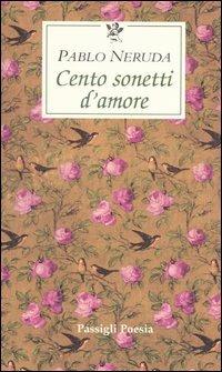 CENTO SONETTI D'AMORE