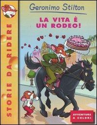 LA VITA E' UN RODEO 38