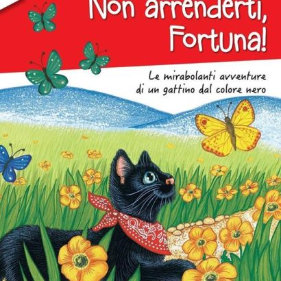 NON ARRENDERTI FORTUNA