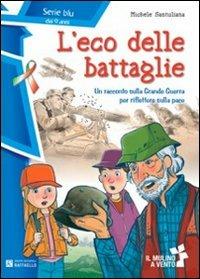 L'ECO DELLE BATTAGLIE