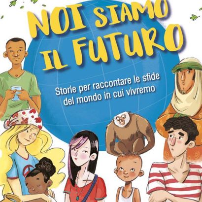 NOI SIAMO IL FUTURO
