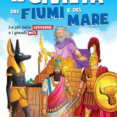 LE CIVILT? DEI FIUMI E DEI MARI