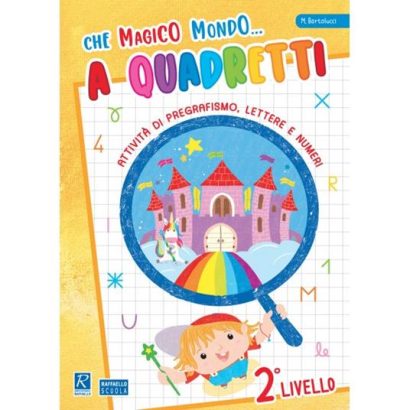 CHE STRANO MONDO A QUADRETTI 2 LIVELLO