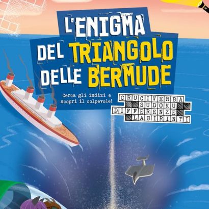 I CRUCIENIGMI L'ENIGMA DEL TRIANGOLO DELLE BERMUDE