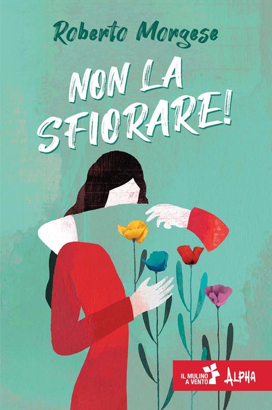 NON LA SFIORARE