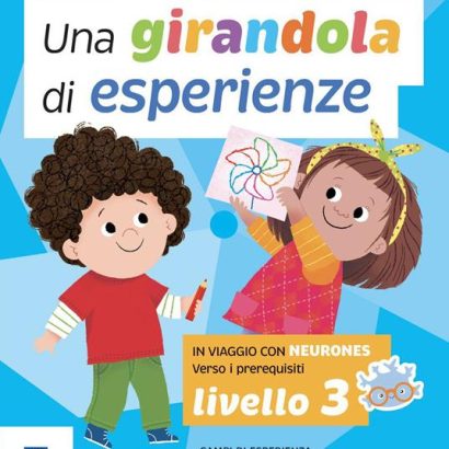 UNA GIRANDOLA DI ESPERIENZE LIVELLO 3