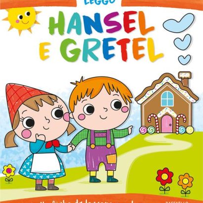 COLORO E LEGGO HANSEL E GRETEL
