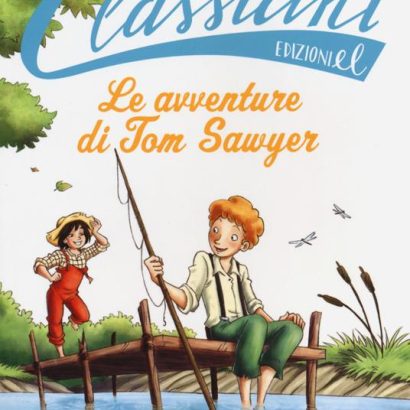 CLASSICINI LE AVVENTURE DI TOM SAWYER