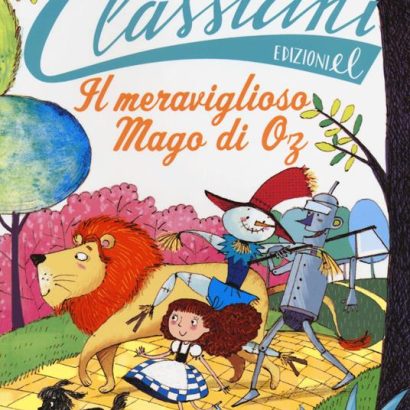 CLASSICINI IL MERAVIGLIOSO MAGO DI OZ