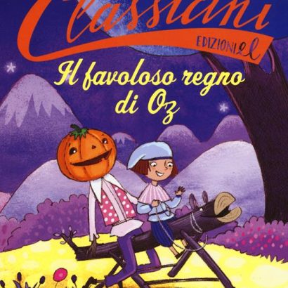 IL FAVOLOSO REGNO DI OZ