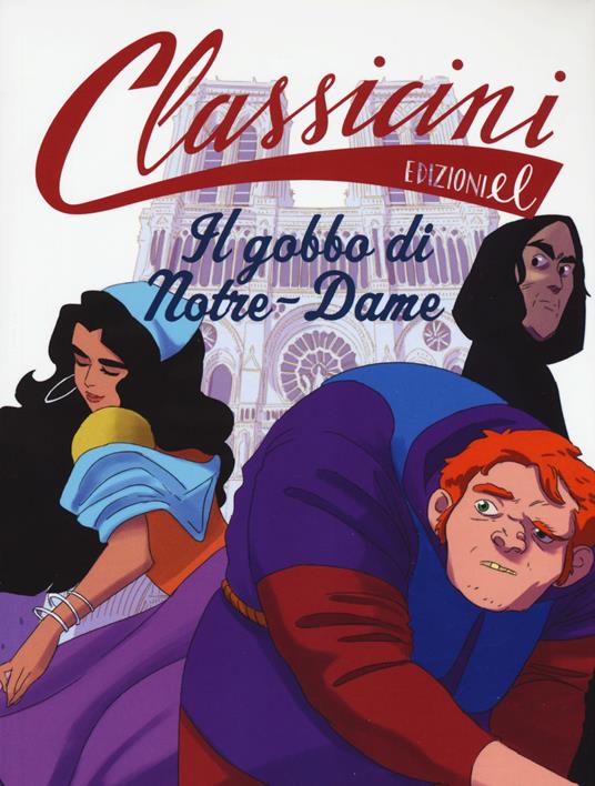 IL GOBBO DI NOTRE DAME CLASSICINI
