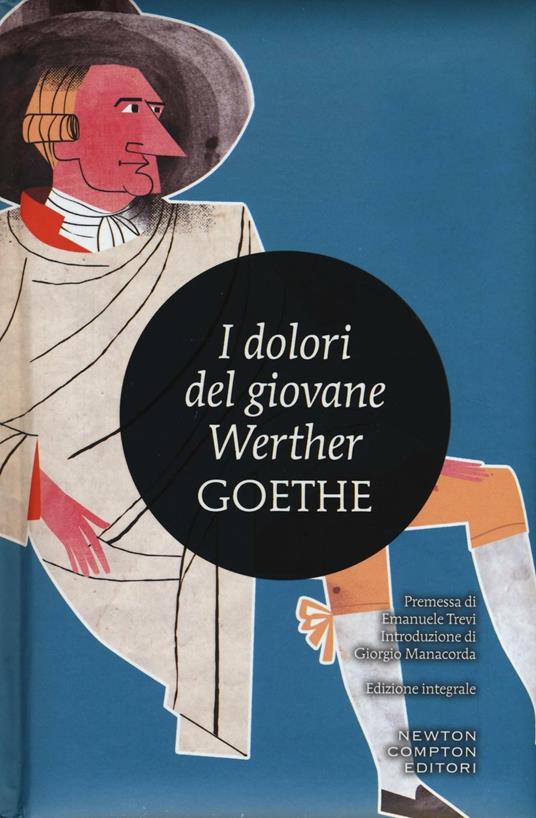 I DOLORI DEL GIOVANE WERTHER