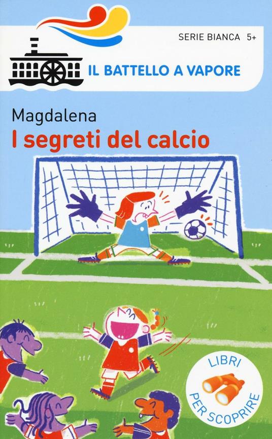 I SEGRETI DEL CALCIO
