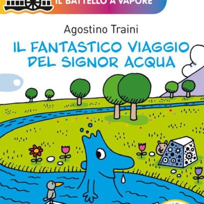 IL FANTASTICO VIAGGIO DEL SIGNOR ACQUA