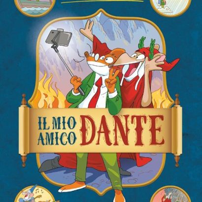 IL MIO AMICO DANTE