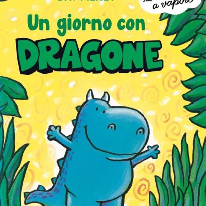 UN GIORNO CON DRAGONE