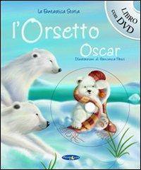 L'ORSETTO OSCAR CON DVD