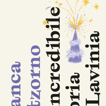 L'INCREDIBILE STORIA DI LAVINIA