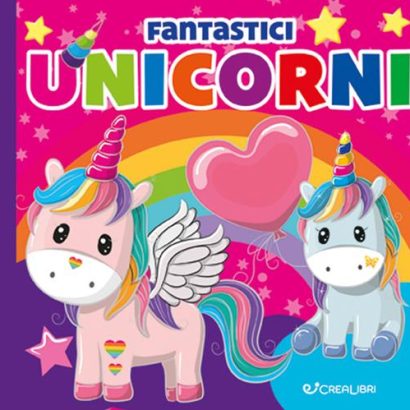 FANTASTICI UNICORNI
