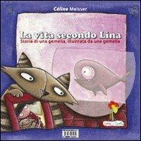 LA VITA SECONDO LINA
