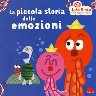 LA PICCOLA STORIA DELLE EMOZIONI