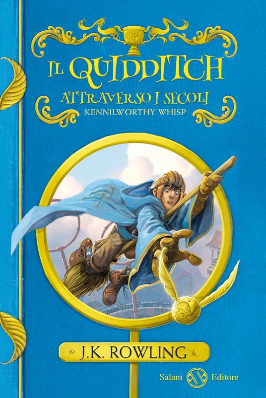 IL QUIDDITCH ATTRAVERSO I SECOLI