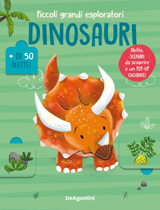 PICCOLI GRANDI ESPLORATORI DINOSAURI
