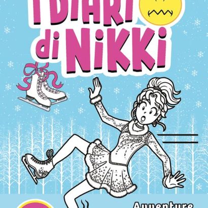I DIARI DI NIKKI AVVENTURE SUL GHIACCIO